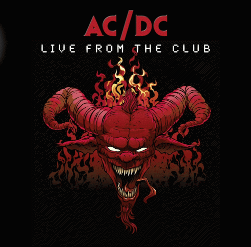 AC-DC : Live from the Club